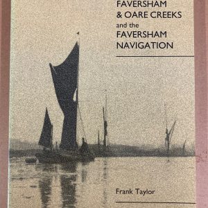 History of Faversham and Oare Creek