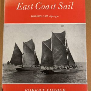 East Coast Sail - Working Sail 1850-1970